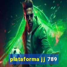 plataforma jj 789